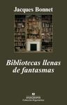 BIBLIOTECAS LLENAS DE FANTASMAS