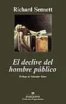 El Declive del Hombre Público