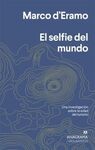 EL SELFIE DEL MUNDO. UNA INVESTIGACIÓN SOBRE LA ERA DEL TURISMO