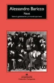 Next. Sobre la Globalización y el Mundo que Viene