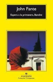 Espera a la Primavera, Bandini