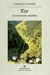 Tor. La Montaña Maldita