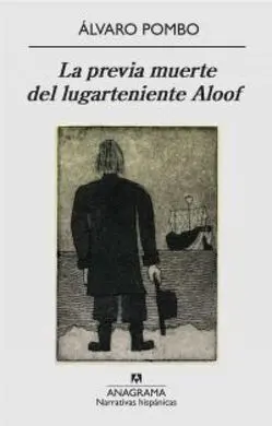 La Previa Muerte del Lugarteniente Aloof