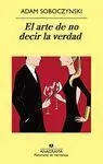 El Arte de no Decir la Verdad