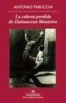 La Cabeza Perdida de Damasceno Monteiro