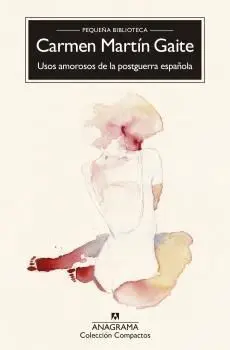 Usos Amorosos de la Posguerra EspaãOla