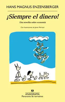 ¡Siempre el Dinero!