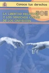 La Libertad Religiosa y los Derechos Civiles de los Creyentes