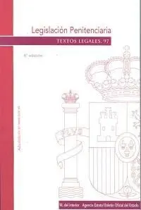 Legislación Penitenciaria (6ª Ed. )