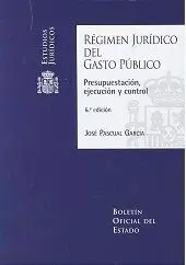 Regimen Juridico del Gasto Publico
