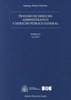 TRATADO DE DERECHO ADMINISTRATIVO Y DERECHO PÚBLICO GENERAL. TOMO VI. LA LEY