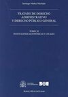 TRATADO DE DERECHO ADMINISTRATIVO Y DERECHO PÚBLICO GENERAL. TOMO XI. INSTITUCIO