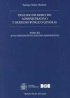 TRATADO DE DERECHO ADMINISTRATIVO Y DERECHO PÚBLICO GENERAL. TOMO XII. ACTOS ADM