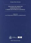TRATADO DE DERECHO ADMINISTRATIVO Y DERECHO PÚBLICO GENERAL. TOMO XIV. LA ACTIVI