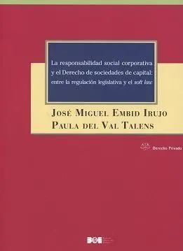 La Responsabilidad Social Corporativa y el Derecho de Sociedades de Capital