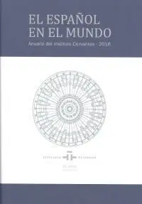 El Español en el Mundo 2016. Anuario del Instituto Cervantes