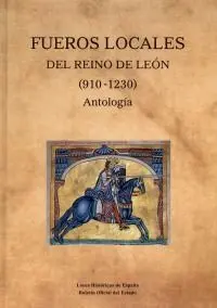 Fueros Locales del Reino de León (910-1230)