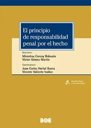 El Principio de Responsabilidad Penal por el Hecho