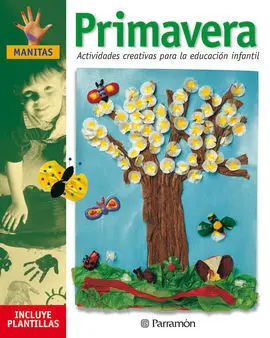 Primavera Actividades Creativas para la Educacion Infantil