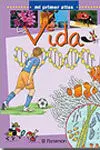 La Vida. Mi Primer Atlas