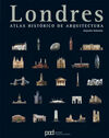 LONDRES. ATLAS HISTÓRICO DE ARQUITECTURA
