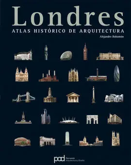 Londres. Atlas Histórico de Arquitectura