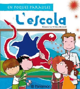 L'escola (En Poques Paraules)