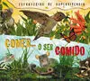 Comer... o Ser Comido (Estrategias de Supervivencia
