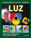 Luz. Experimenta la Ciencia