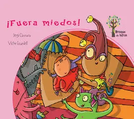 ¡Fuera Miedos!