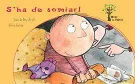 S´ha de Somiar!