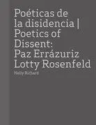 Poeticas de la Disidencia: Paz Errazuriz / Lotty Rosenfeld