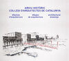 ARXIU HISTÒRIC COL·LEGI D'ARQUITECTES DE CATALUNYA