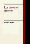 LOS DERECHOS EN SERIO