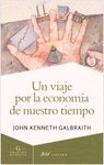 UN VIAJE POR LA ECONOMÍA DE NUESTRO TIEMPO