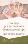 Un Viaje por la Economía de nuestro Tiempo
