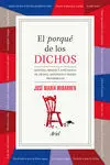 El Porqué de los Dichos