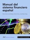 MANUAL DEL SISTEMA FINANCIERO ESPAÑOL. 25ª EDICIÓN ACTUALIZADA. 2014