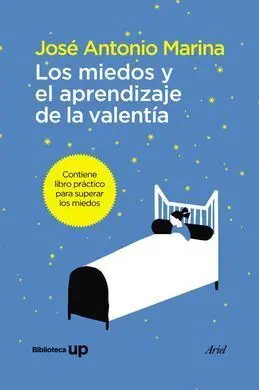 Los Miedos y el Aprendizaje de la Valentia
