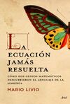 LA ECUACIÃN JAMÃS RESUELTA