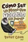 Cómo Ser un Mono que Teclea sin Parar