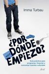 ¿POR DÓNDE EMPIEZO?