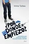 ¿Por Dónde Empiezo?