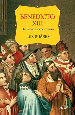 Benedicto Xiii, un para Revolucionario