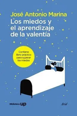 Los Miedos y el Aprendizaje de la Valentia