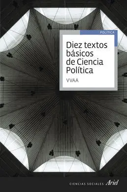 Diez Textos Basicos de Ciencia Politica