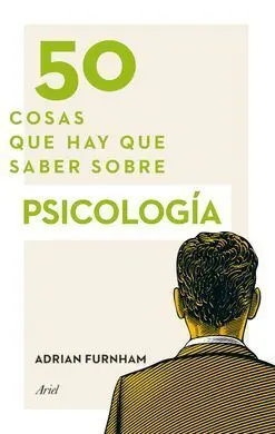 50 Cosas que Hay que Saber Sobre Psicologia