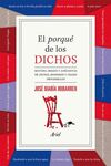 EL PORQUÉ DE LOS DICHOS