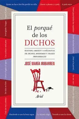 El Porqué de los Dichos