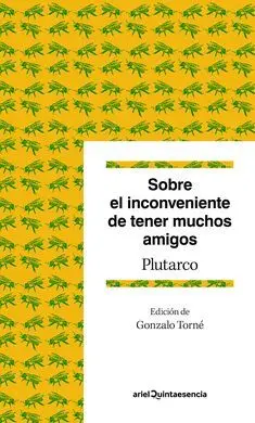 Sobre el Inconveniente de Tener Muchos Amigos